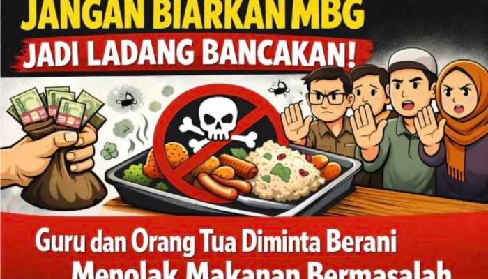 Jangan Biarkan MBG Jadi Ladang Bancakan di kepulauan, Guru dan Orang Tua Diminta Berani Menolak Makanan Bermasalah