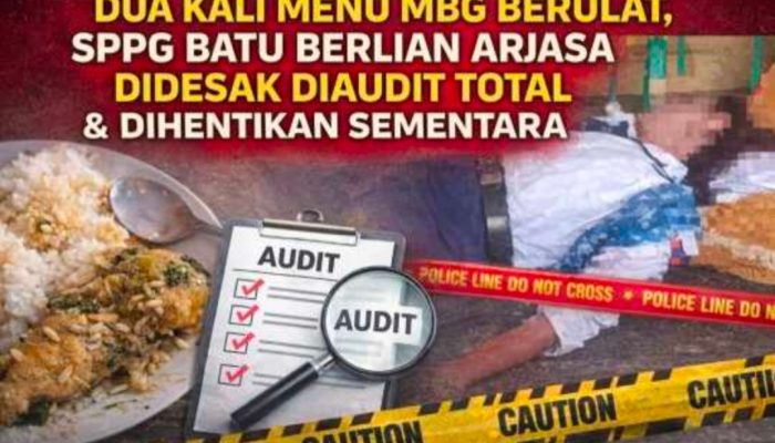 Dua Kali Sajikan Makanan Berulat, SPPG Batu Berlian Dinilai Gagal Total Jaga Keselamatan Anak