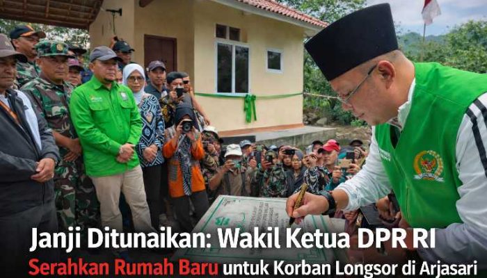 Wakil Ketua DPR RI Serahkan Rumah untuk Korban Longsor di Arjasari