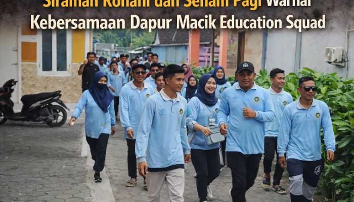 Mengabdi dengan Hati: Relawan Dapur Macik Education Squad Satukan Spirit, Sehatkan Anak Bangsa