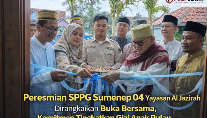 SPPG Sumenep 04 Yayasan Al Jazirah Resmi Diresmikan, Santuni Anak Yatim dan Perkuat Komitmen Gizi Anak Pulau