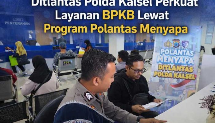 Polantas Menyapa Hadir di Banjarbaru, Pelayanan BPKB Kini Lebih Terbuka dan Informatif