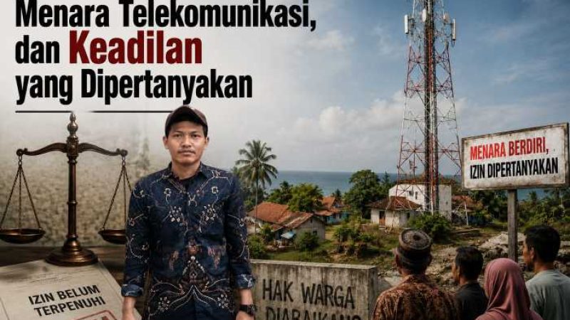 Marjinalisasi Hukum di Wilayah Kepulauan: Potret Sengkarut Tata Kelola Menara Telekomunikasi