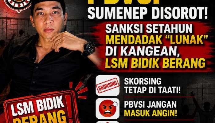 Sanksi Atlet Jadi Dagelan? Noval Diskors Setahun, Kok Bisa Main di Kangean? LSM BIDIK: Ketua PBVSI Jangan Bikin Aturan Lalu Langgar Sendiri