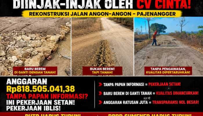 PROYEK Rp818 JUTA BIKIN MURKA! CV Cinta Disorot, Papan Informasi Raib, Berem Diganti Tanah—PUTR & DPRD Sumenep Jangan Cuma Diam!